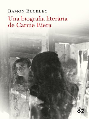 cover image of Una biografia literària de Carme Riera